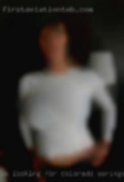 I'm looking for fun Colorado Springs and casual..